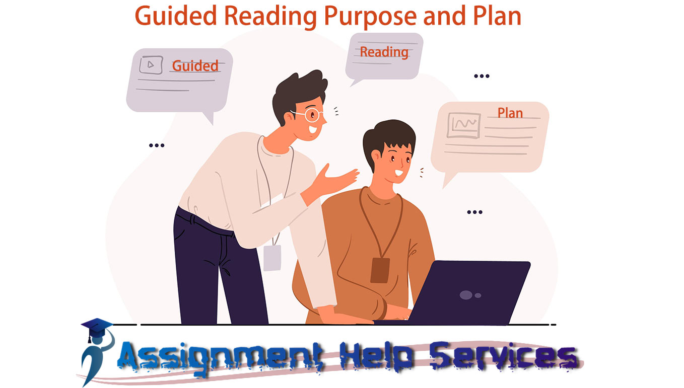 Guided Reading Purpose and Plan