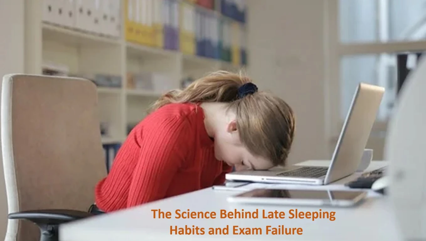 The Science Behind Late Sleeping Habits And Exam Failure