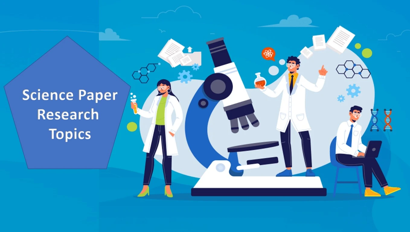 Top 10 Creative and Educational Science Research Paper Topics Top 10 Creative and Educational Science Research Paper Topics